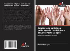 Capa do livro de Educazione religiosa nelle scuole pubbliche e private Porto Alegre 