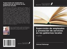 Copertina di Supervisión de empleados y prestación de servicios en los gobiernos locales