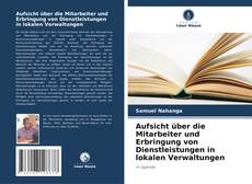 Couverture de Aufsicht über die Mitarbeiter und Erbringung von Dienstleistungen in lokalen Verwaltungen