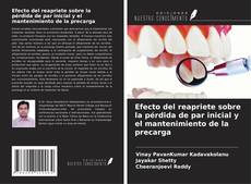 Portada del libro de Efecto del reapriete sobre la pérdida de par inicial y el mantenimiento de la precarga