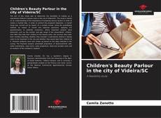 Borítókép a  Children's Beauty Parlour in the city of Videira/SC - hoz