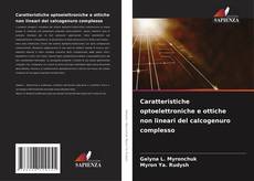 Buchcover von Caratteristiche optoelettroniche e ottiche non lineari del calcogenuro complesso