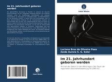 Bookcover of Im 21. Jahrhundert geboren werden