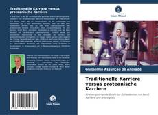 Bookcover of Traditionelle Karriere versus proteanische Karriere