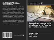 Capa do livro de Aprendizaje basado en la simulación en la Facultad de Medicina de Susa 