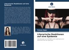 Bookcover of Literarische Reaktionen auf eine Epidemie