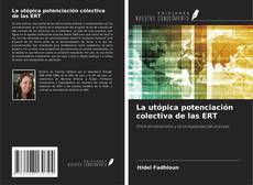 Capa do livro de La utópica potenciación colectiva de las ERT 