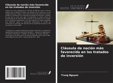 Portada del libro de Cláusula de nación más favorecida en los tratados de inversión