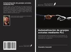 Buchcover von Automatización de granjas avícolas mediante PLC