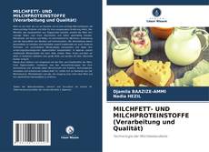 Portada del libro de MILCHFETT- UND MILCHPROTEINSTOFFE (Verarbeitung und Qualität)