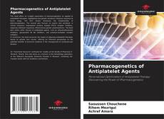 Portada del libro de Pharmacogenetics of Antiplatelet Agents