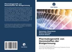 Portada del libro de Pharmakogenetik von Hemmstoffen der Blutgerinnung