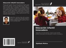 Copertina di Educación infantil innovadora