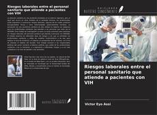 Portada del libro de Riesgos laborales entre el personal sanitario que atiende a pacientes con VIH