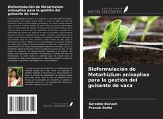 Portada del libro de Bioformulación de Metarhizium anisopliae para la gestión del guisante de vaca