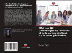 Buchcover von Effet des TIC (technologies de l'Internet et de la communication) sur la jeune génération