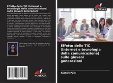 Capa do livro de Effetto delle TIC (Internet e tecnologia della comunicazione) sulle giovani generazioni 