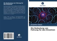 Portada del libro de Die Bedeutung von Führung für den Einzelnen