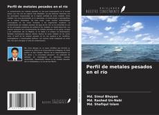 Capa do livro de Perfil de metales pesados en el río 
