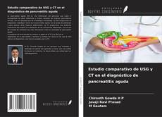 Capa do livro de Estudio comparativo de USG y CT en el diagnóstico de pancreatitis aguda 