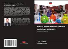 Обложка Manuel expérimental de chimie médicinale Volume 2