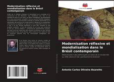 Buchcover von Modernisation réflexive et mondialisation dans le Brésil contemporain