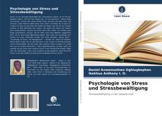 Bookcover of Psychologie von Stress und Stressbewältigung