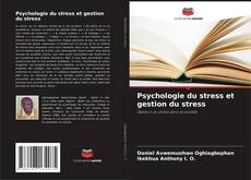 Psychologie du stress et gestion du stress kitap kapağı