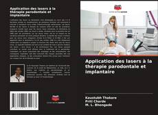 Portada del libro de Application des lasers à la thérapie parodontale et implantaire
