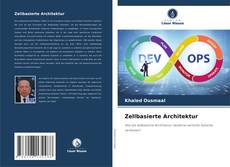 Portada del libro de Zellbasierte Architektur