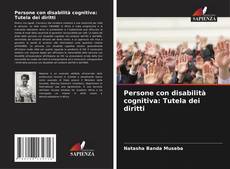 Buchcover von Persone con disabilità cognitiva: Tutela dei diritti