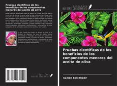 Portada del libro de Pruebas científicas de los beneficios de los componentes menores del aceite de oliva