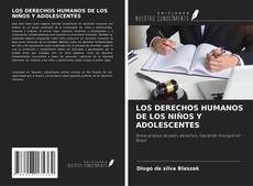 Copertina di LOS DERECHOS HUMANOS DE LOS NIÑOS Y ADOLESCENTES