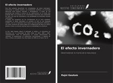 Couverture de El efecto invernadero