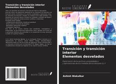 Buchcover von Transición y transición interior Elementos desvelados