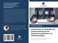 Couverture de Erforschung von Strategien im Zusammenhang mit der Benutzerfreundlichkeit von Hilfstechnologien