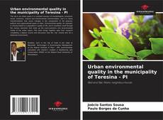 Bookcover of Urban environmental quality in the municipality of Teresina - PI