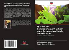 Couverture de Qualité de l'environnement urbain dans la municipalité de Teresina - PI