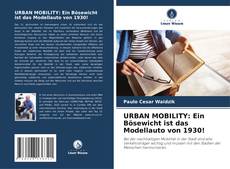 Borítókép a  URBAN MOBILITY: Ein Bösewicht ist das Modellauto von 1930! - hoz