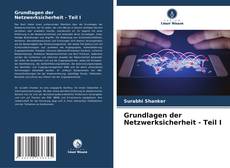 Couverture de Grundlagen der Netzwerksicherheit - Teil I