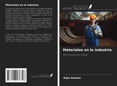 Copertina di Materiales en la industria