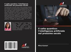 Il salto quantico: l'intelligenza artificiale nel prossimo secolo的封面