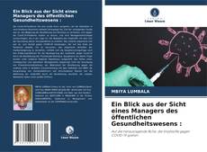 Capa do livro de Ein Blick aus der Sicht eines Managers des öffentlichen Gesundheitswesens : 