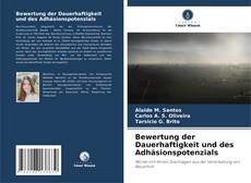 Capa do livro de Bewertung der Dauerhaftigkeit und des Adhäsionspotenzials 