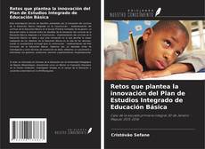 Buchcover von Retos que plantea la innovación del Plan de Estudios Integrado de Educación Básica