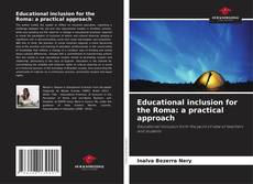 Portada del libro de Educational inclusion for the Roma: a practical approach