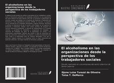 Capa do livro de El alcoholismo en las organizaciones desde la perspectiva de los trabajadores sociales 