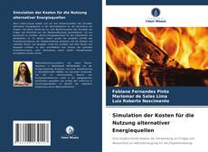 Portada del libro de Simulation der Kosten für die Nutzung alternativer Energiequellen