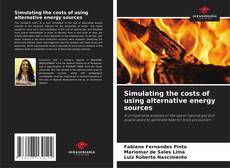 Portada del libro de Simulating the costs of using alternative energy sources