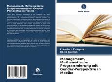 Couverture de Management, Mathematische Programmierung mit Gender-Perspektive in Mexiko